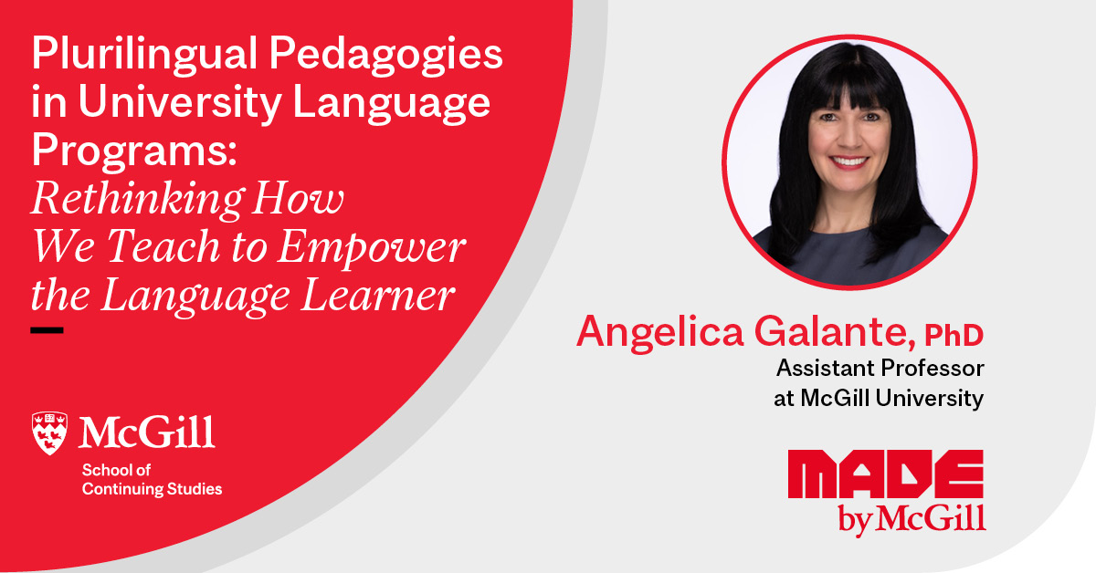  Rethinking How We Teach to Empower the Language Learner by Angelica Galante,PhD