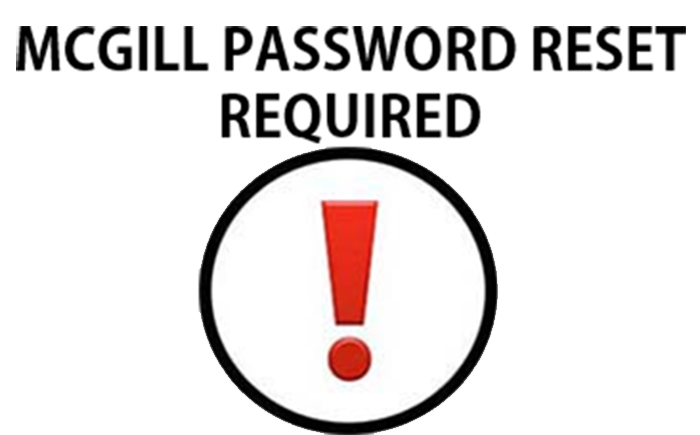 Attention - McGill Password Reset Required