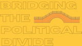 "Bridging the Political Divide" in block letters on yellow background, orange bridge on right side