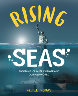 Book cover of  Rising Seas: Flooding, Climate Change and Our New World