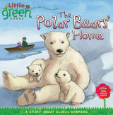 Book cover of The Polar Bears' Home: A Story About Global Warming