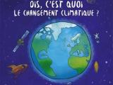 Dis, cest quoi le changement climatique