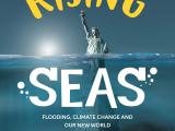 Book cover of  Rising Seas: Flooding, Climate Change and Our New World