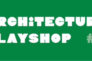 Architecture Playshop Session 4
