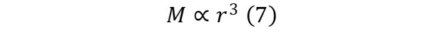 M ∝ r^3 (7)