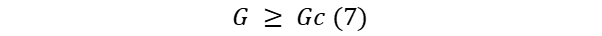 G ≥ Gc (7)