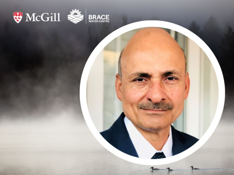 mcgill and BRACE logo and grey misty lake with Dr. manzoor