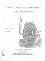 how to build a handpowered spiral water pump