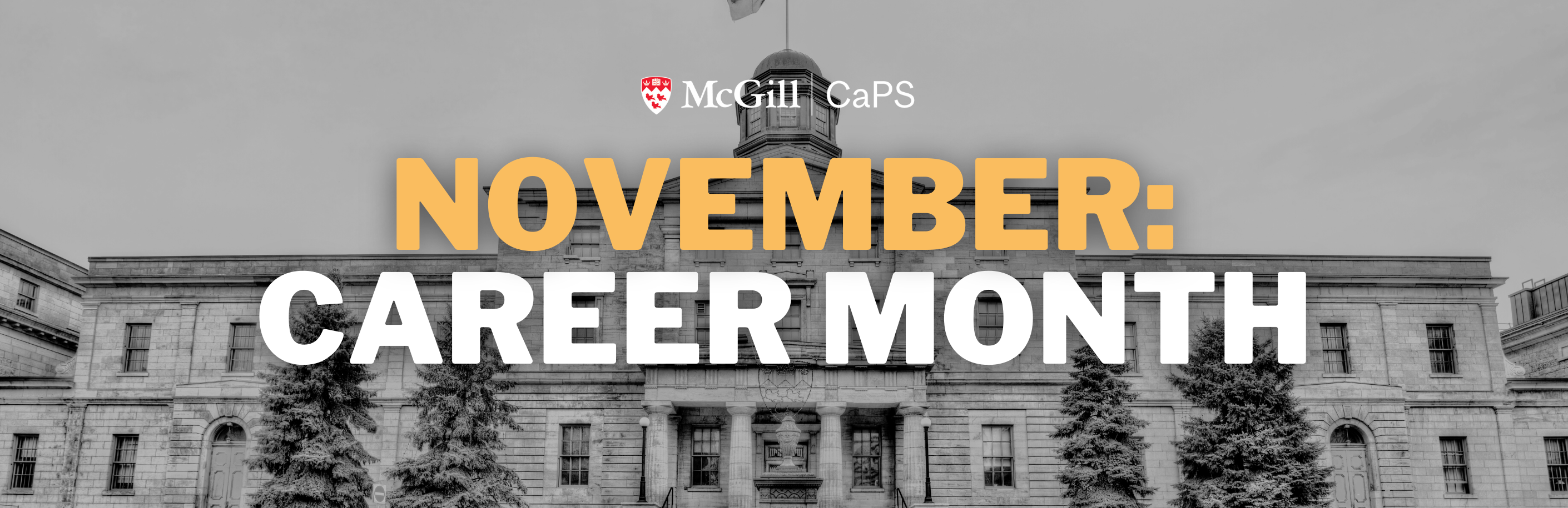 November Career Month title over an image of the McGill Arts Building.