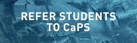 Refer Students to CaPS banner