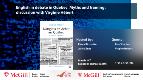 Bannière de L'anglais en débat au Québec | Mythes et cadrages : discussion avec Virginie Hébert