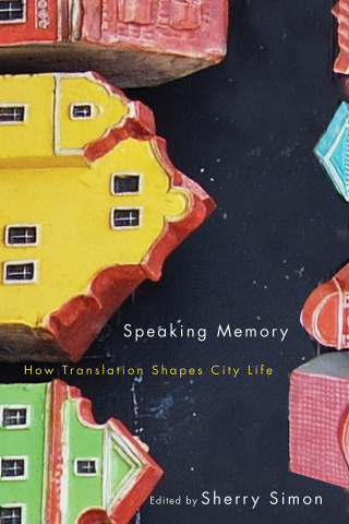 Couverture du livre "Speaking Memory" de Sherry Simon
