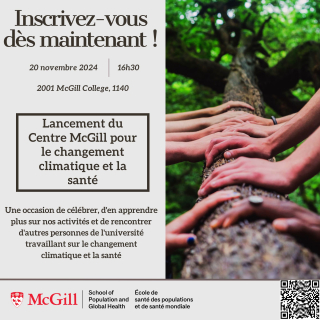 Lancement du Centre McGill sur le changement climatique et la santé