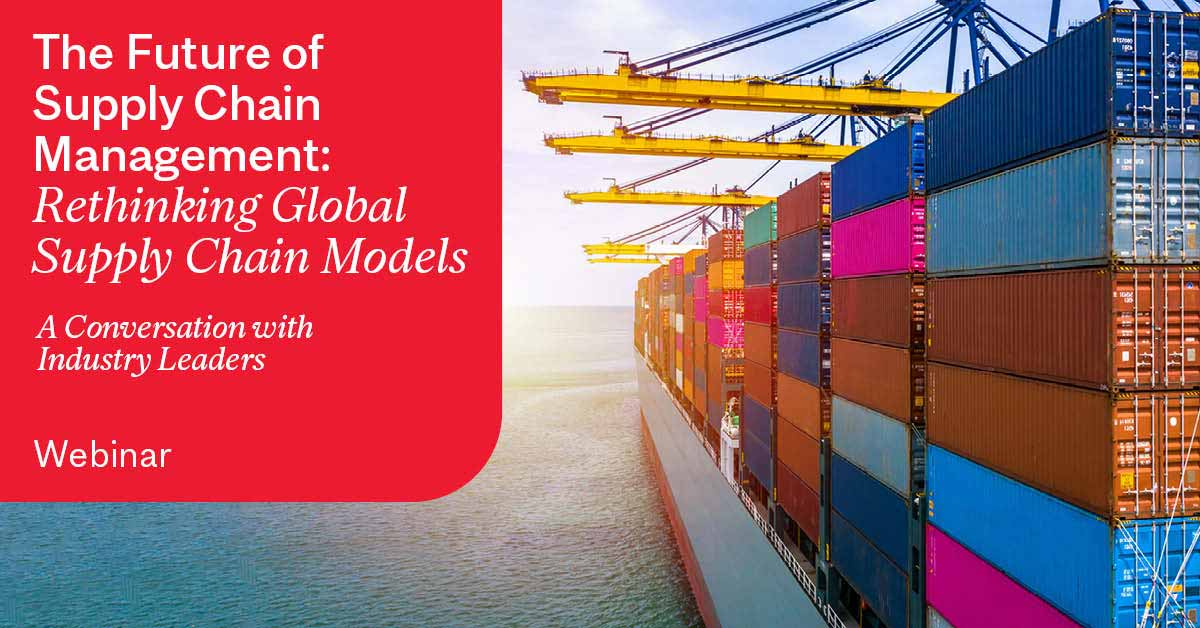  Rethinking Global Supply Chain Models