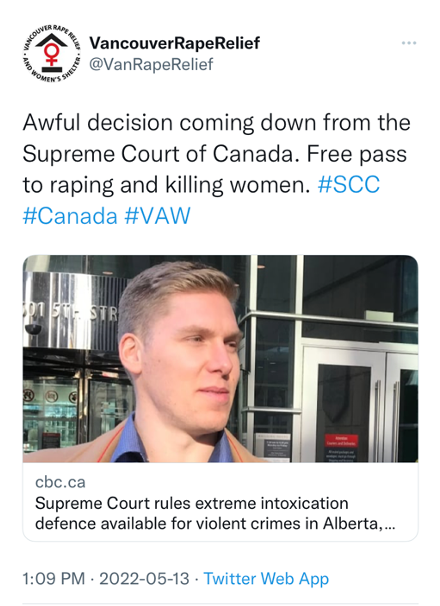 From Vancouver Rape Relief on Twitter: "Awful decision coming down from the Supreme Court of Canada. Free pass to raping and killing women."