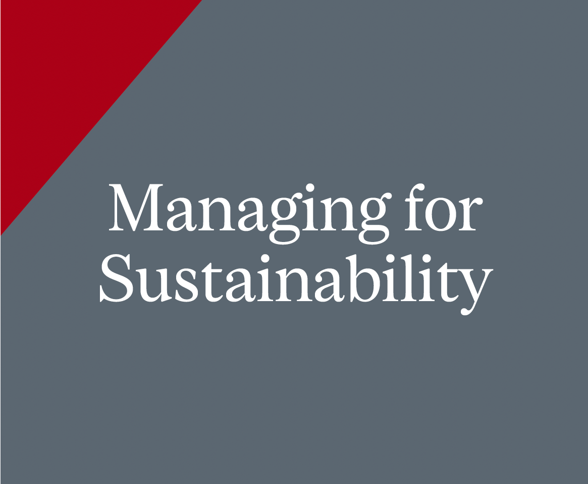 Managing for Sustainability