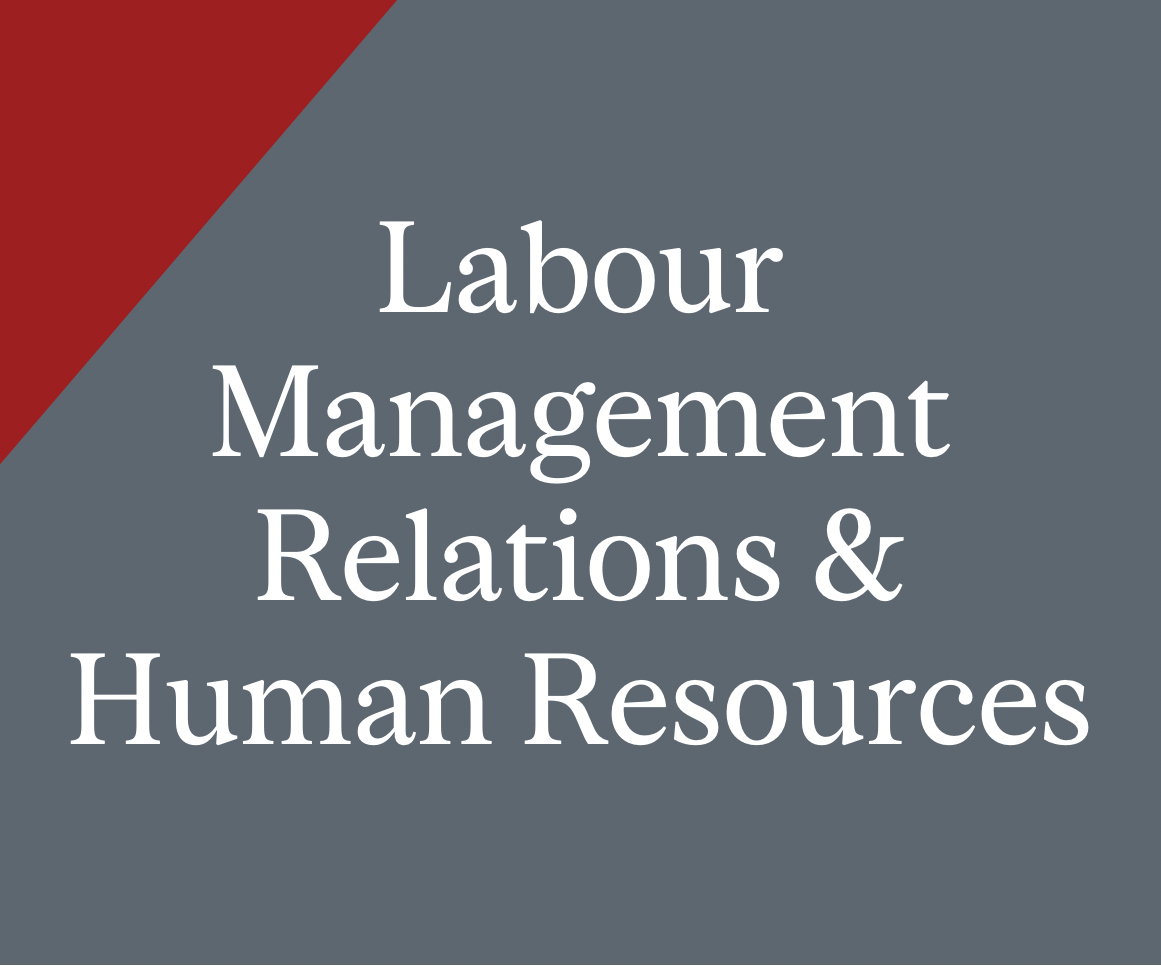 Labour-Management Relations &amp; Human Resources