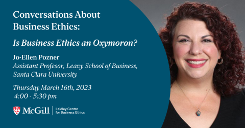 LCBE: Conversations about Business Ethics – Is Business Ethics an Oxymoron? event taking place on March 16, 2023 at 4 pm