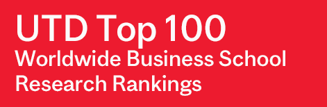 UTD Top 100 Worldwide Business School Rankings