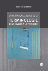 English-French Guide to Social Services Terminology