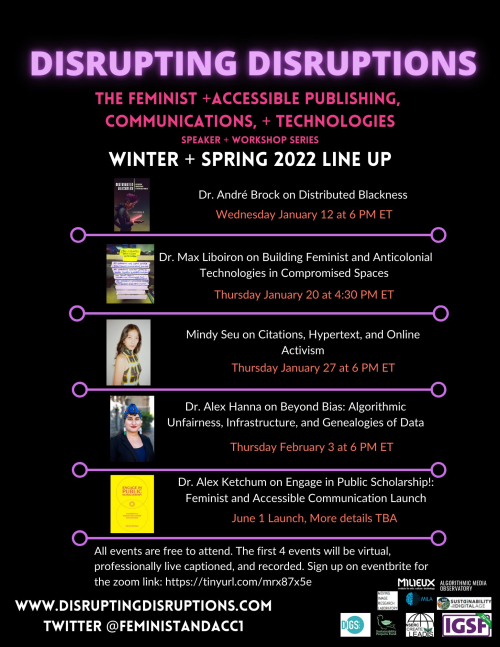 Winter and Spring 2022 Lineup for the Feminist Accessible Communications &amp; Technology Lecture Series