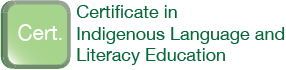 Certificate in Indigenous Language and Literacy Education