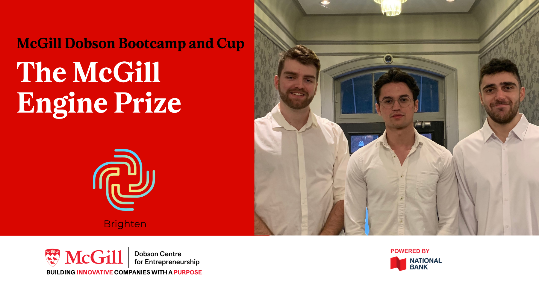 The McGill Engine Prize Brighten