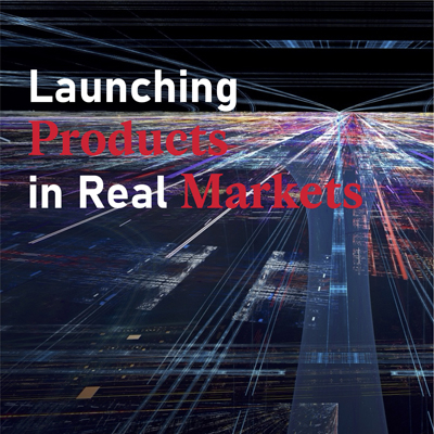 Launching Products in Real Markets