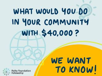 Text saying "What would you do in your community with $40,000? We want to know!"