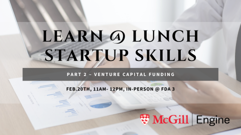 Part 2 – Venture Capital Funding: Feb. 20th, 11:00 am - 12:00 pm