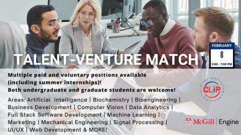 Talent Venture Match with CLIP healthtech ventures at McGill Engine Centre FDA 5 on Feb. 8, 2023, 5-7 pm.