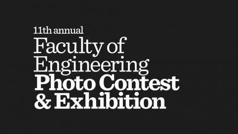 11th Annual Faculty of Engineering Photo Contest & Exhibition