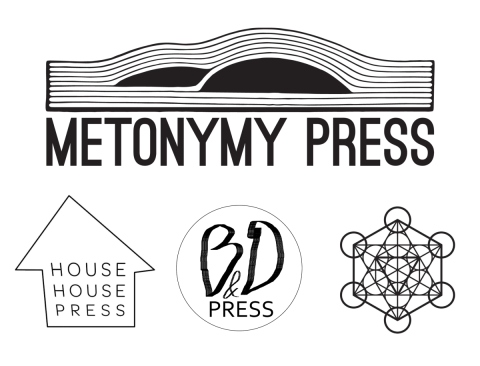 Montage of Metonymy Press, House House Press, B&D Press and Metatron Press logos.