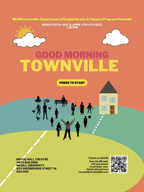 Poster for the Good Morning Townville production at McGill University