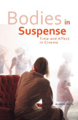 Book cover: "Bodies in Time: Suspense, Affect, Cinema"