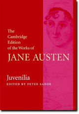 book cover of "The Cambridge Edition of the Works of Jane Austen - Juvenilia" edited by Peter Sabor