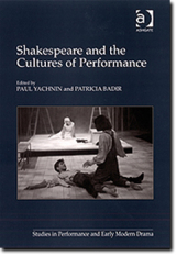 book cover of "Shakespeare and the Cultures of Performance" edited by Paul Yachnin and Patricia Badir