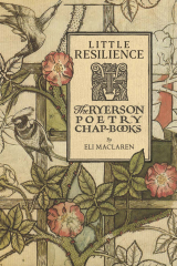 Book cover of "Little Resilience: The Ryerson Poetry Chap-Books"