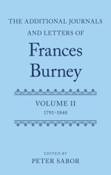 Book cover of "The Additional Journals and Letters of Frances Burney" edited by Peter Sabor