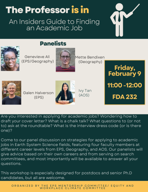 Come to our panel discussion on strategies for applying to academic jobs in Earth System Science fields, featuring four faculty members at different career levels from EPS, Geography, and AOS