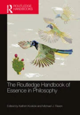 The Routledge Handbook of Essence in Philosophy Cover