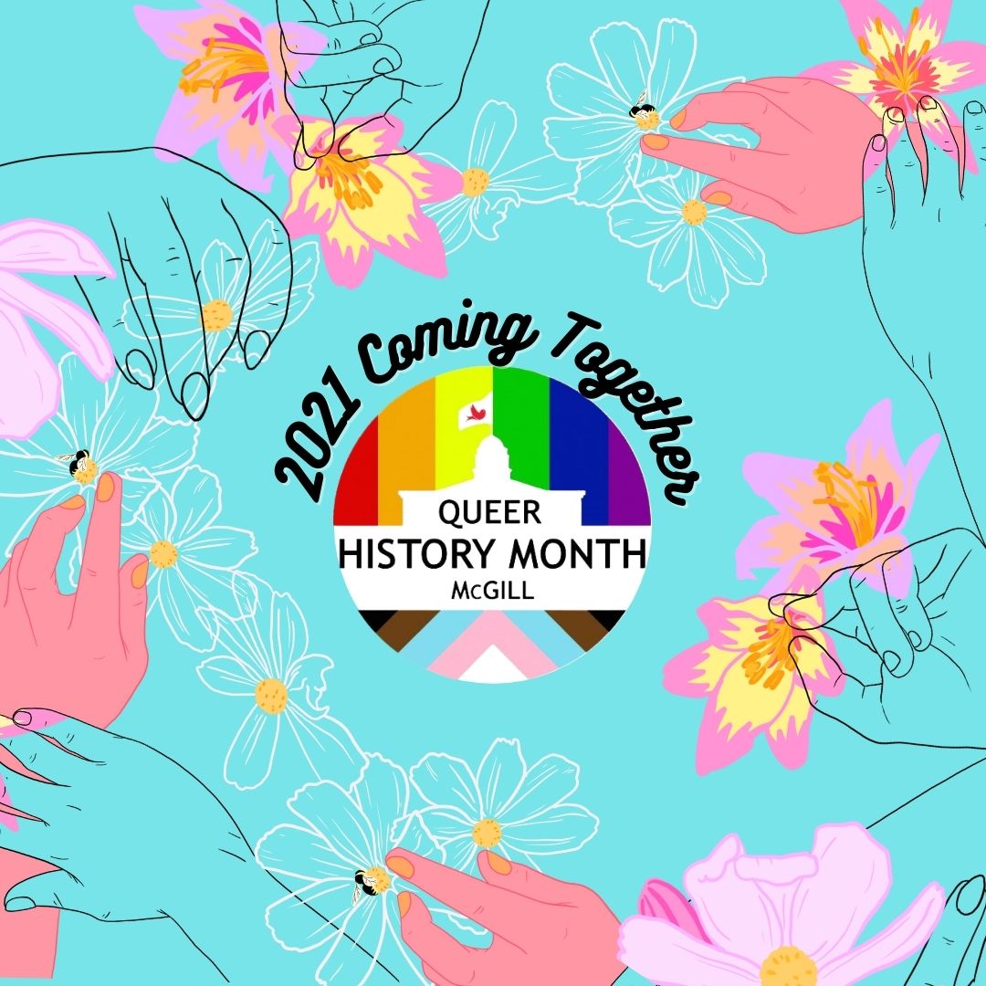 2021 Queer HIstory Month rainbow logo at center on a blue backgrounds with pink and transparent hands and flowers around the edges