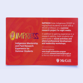 Example of a postcard printed by Printing Services. Red postcard for IMPRESS: Indigenous Mentorship and Paid Research Experience for Summer Students 