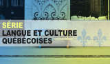Série Langue et culture QC banner
