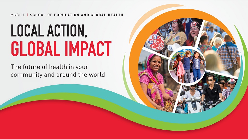 Poster stating, "Local action, global impact: The future of health in your community and around the world."