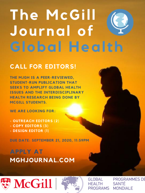 The McGill Journal of Global Health Editorial Board recruitement flyer - Details in text and links