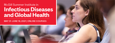 McGill Summer Institute in Infectious Diseases and Global Health 2021 Banner
