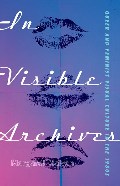 Visible Archives: Queer and Feminist