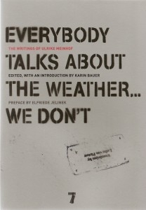 Everybody Talks About the Weather... We Don&#039;t, edited by Karin Bauer