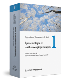 Approches et fondements du droit, volume 1 – Épistémologie et méthodologie juridiques